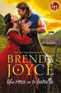Una rosa en la batalla - Brenda Joyce - E-Book