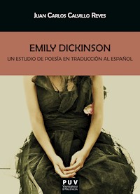 Emily Dickinson - Juan Carlos Calvillo Reyes - E-Book
