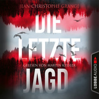 Die letzte Jagd (Gekürzt) - Jean-Christophe Grangé - Hörbuch
