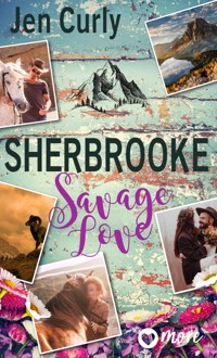 Sherbrooke - Savage Love - Jen Curly - E-Book