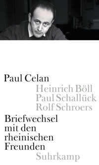 Briefwechsel mit den rheinischen Freunden - Paul Celan - E-Book