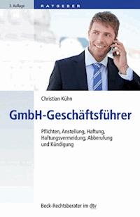 GmbH-Geschäftsführer - Christian Kuhn - E-Book