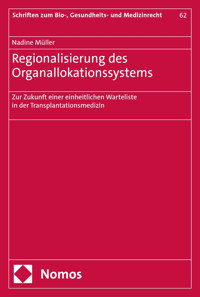 Regionalisierung des Organallokationssystems - Nadine Müller - E-Book