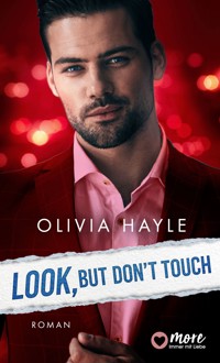 Look But Don't Touch - Olivia Hayle - E-Book
