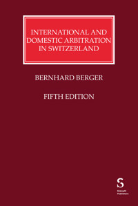 International and Domestic Arbitration in Switzerland - Bernhard Berger - E-Book