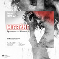 Spektrum Kompakt: Migräne - Symptome und Therapie - Spektrum Kompakt - Hörbuch