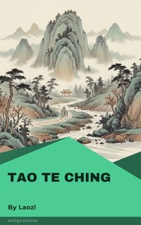 Tao Te Ching - Laozi - E-Book
