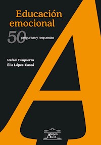 Educación emocional - Rafael Bisquerra - E-Book