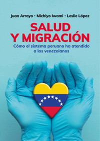 Salud y migración - Juan Arroyo - E-Book