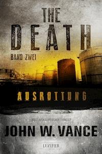 AUSROTTUNG (The Death 2) - John W. Vance - E-Book + Hörbuch