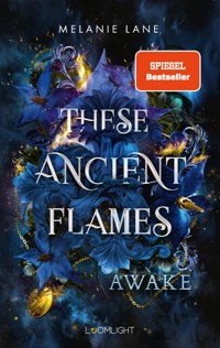 These Ancient Flames 1: Awake - Melanie Lane - E-Book