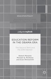 Education Reform in the Obama Era - Robert Maranto - E-Book