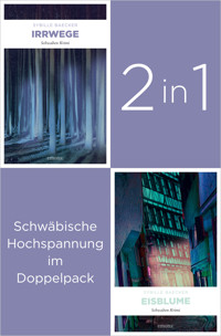 Band 1 und 3 der Schwaben-Reihe »Irrwege« und »Eisblume« (2in1-Bundle) - Sybille Baecker - E-Book
