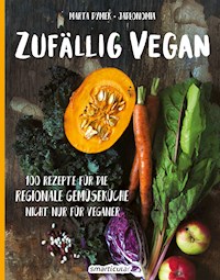 Zufällig vegan - Marta Dymek - E-Book
