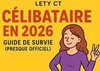 Célibataire en 2026 - Lety CT - E-Book