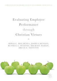 Evaluating Employee Performance through Christian Virtues - Mihai C. Bocarnea - E-Book
