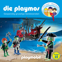 Die Playmos - Das Original Playmobil Hörspiel, Folge 22: Gespenstig gruselige Geisterpiraten - Rudolf K. Wernicke - Hörbuch
