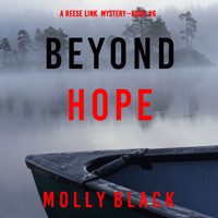 Beyond Hope (A Reese Link Mystery—Book Six) - Molly Black - Hörbuch