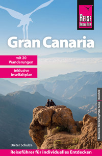Reise Know-How Reiseführer Gran Canaria - Dieter Schulze - E-Book