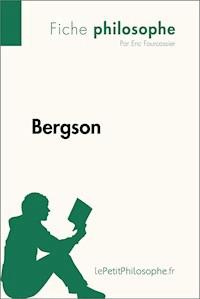 Bergson (Fiche philosophe) - Eric Fourcassier - E-Book