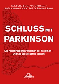 Schluss mit Parkinson - Ray Dorsey - E-Book