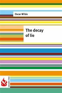 The decay of lie (low cost). Limited edition - Oscar Wilde - E-Book