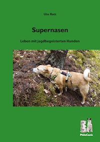 Supernasen - Ute Rott - E-Book