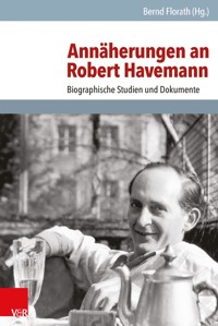 Annäherungen an Robert Havemann -  - E-Book
