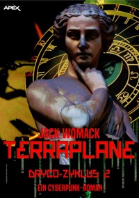 TERRAPLANE - DRYCO-ZYKLUS 2 - Jack Womack - E-Book