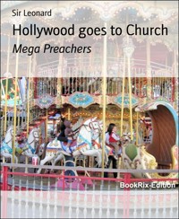 Hollywood goes to Church - Sir Leonard - E-Book
