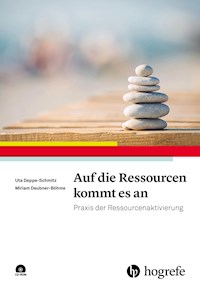 Auf die Ressourcen kommt es an - Uta Deppe-Schmitz - E-Book