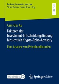 Faktoren der Investment-Entscheidungsfindung hinsichtlich Krypto-Robo-Advisory - Cam-Duc Au - E-Book