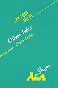 Oliver Twist von Charles Dickens (Lektürehilfe) - Aurore Touya - E-Book