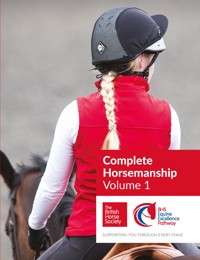 BHS Complete Horsemanship Volume One - British Horse Society - E-Book