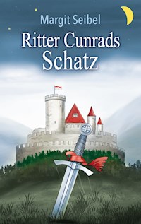 Ritter Cunrads Schatz - Margit Seibel - E-Book