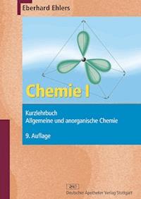 Chemie I - Kurzlehrbuch - Eberhard Ehlers - E-Book