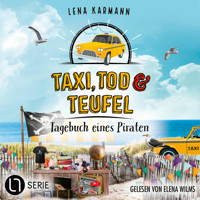 Tagebuch eines Piraten - Taxi, Tod und Teufel, Folge 17 (Ungekürzt) - Lena Karmann - Hörbuch