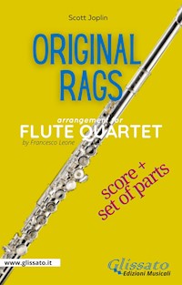 Original rags - Flute Quartet score & parts - Scott Joplin - E-Book