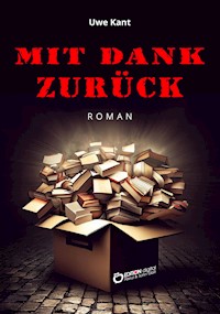 Mit Dank zurück - Uwe Kant - E-Book