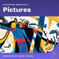 Pictures - Katherine Mansfield - Hörbuch