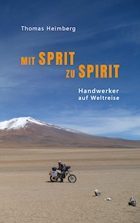 Mit Sprit zu Spirit - Thomas Heimberg - E-Book