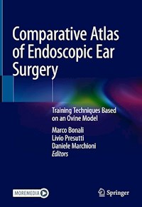 Comparative Atlas of Endoscopic Ear Surgery - - E-Book