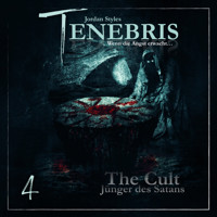 Tenebris, Folge 4: The Cult - Jünger des Satans - Jordan Styles - Hörbuch