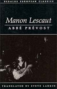 Manon Lescaut - Antoine François Prévost - E-Book