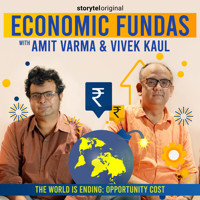 Economic Fundas Episode 3 - The World is Ending: Opportunity Cost - Amit Varma - Hörbuch