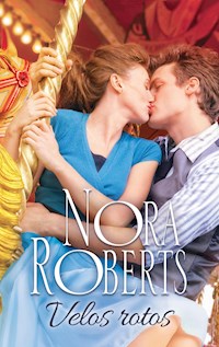 Velos rotos - Nora Roberts - E-Book