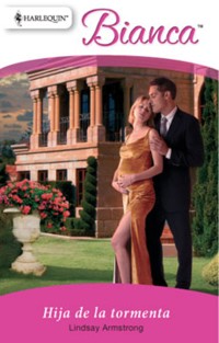 Hija de la tormenta - Lindsay Armstrong - E-Book