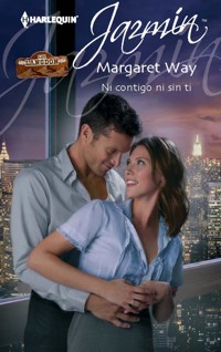 Ni contigo ni sin ti - Margaret Way - E-Book