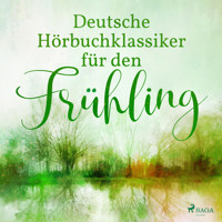 Deutsche Hörbuchklassiker für den Frühling - Theodor Storm - Hörbuch