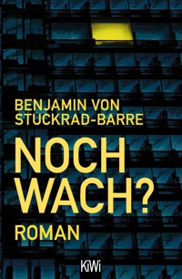 Noch wach? - Benjamin von Stuckrad-Barre - E-Book